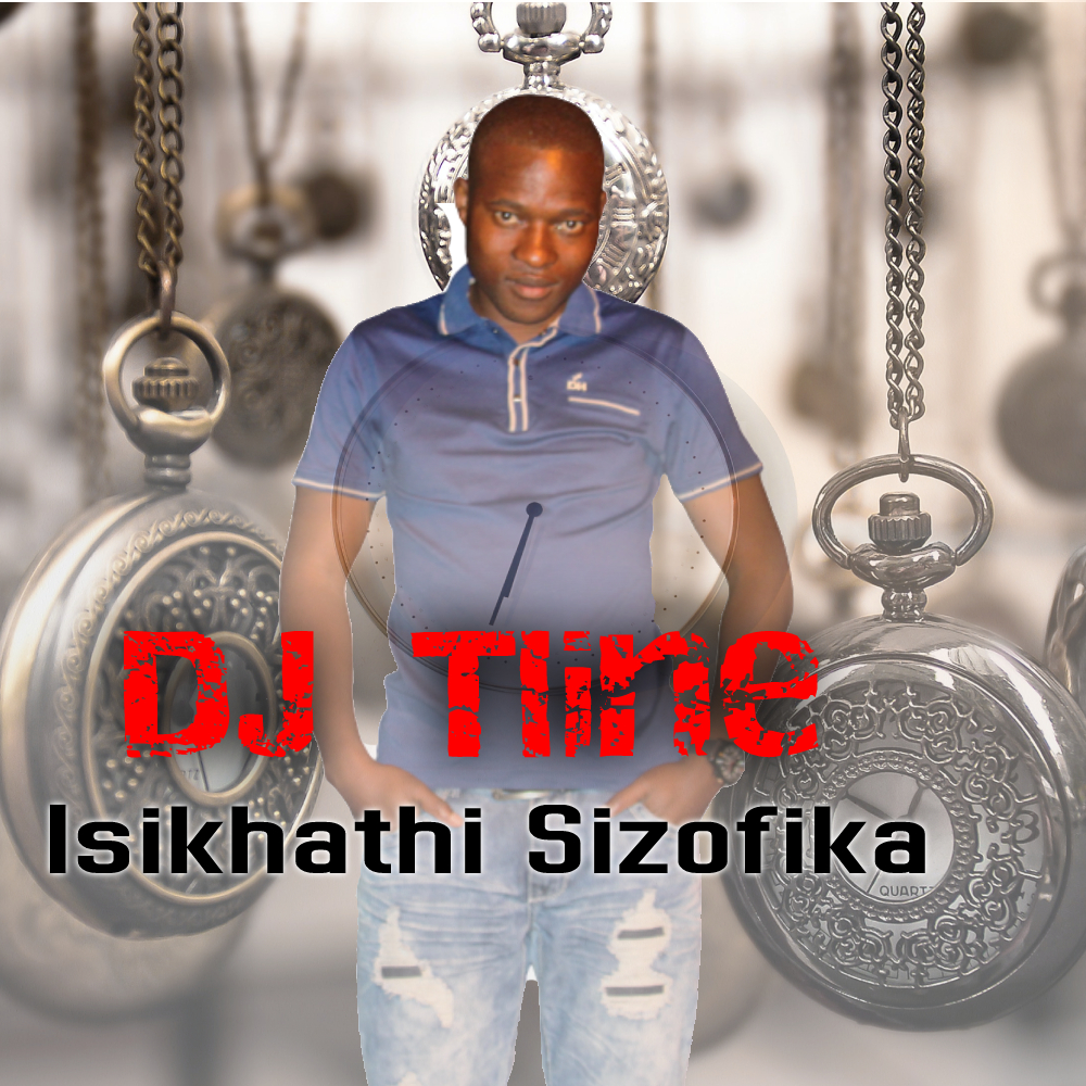 DJ Tline - Isikhathi Sizofika