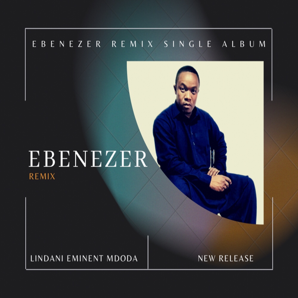 Lindani Eminent Mdoda - Ebenenzer