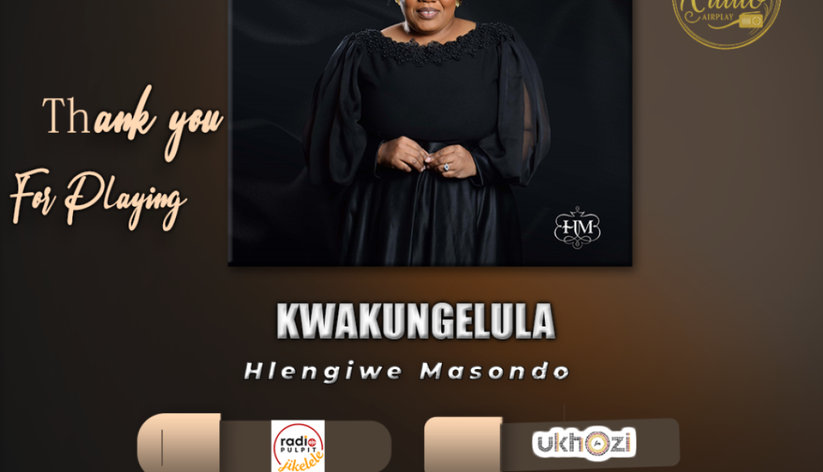 Hlewnigwe Masondo Radio Gratitude message